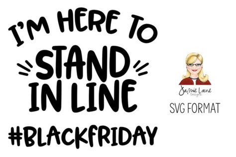 Stand in Line - Black Friday Graphic by Jamie Lane Designs · Creative ...