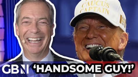 WATCH: Donald Trump lavishes praise on 'HANDSOME' Nigel Farage during ...