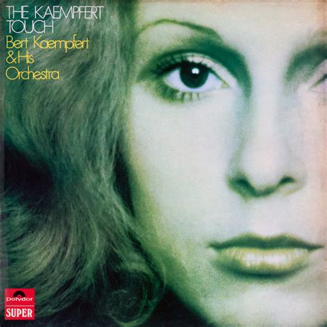 Bert Kaempfert & His Orchestra - The Kaempfert Touch - Cover Heaven