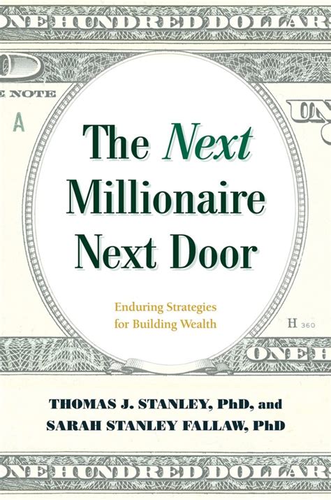 The Next Millionaire Next Door - The Millionaire Next Door