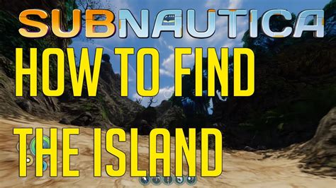 Subnautica | Island location / How to find the floating Island guide - YouTube