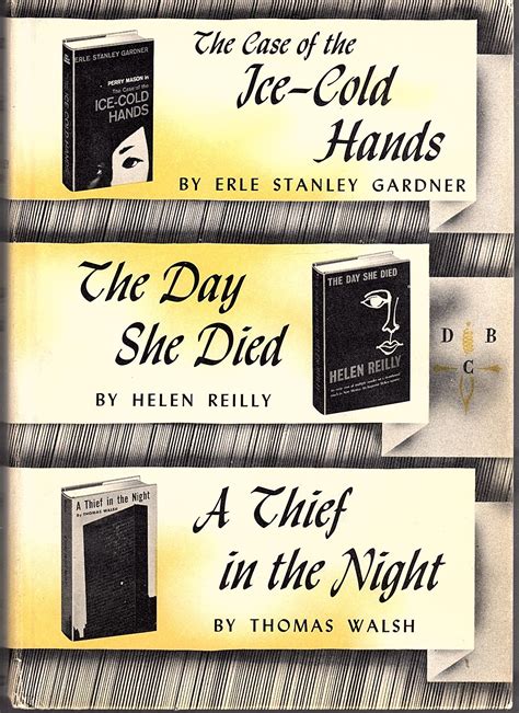 The Case of the Ice-Cold Hands / The Day She Died / A Thief in the Night by Erle Stanley Gardner ...