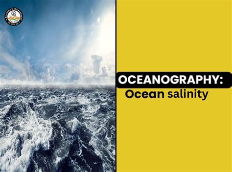 Oceanography: Ocean salinity - Borthakur's IAS Academy Blog