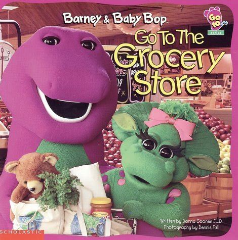 Barney and Baby Bop Go to the Grocery Store by Donna D. Cooner | Goodreads