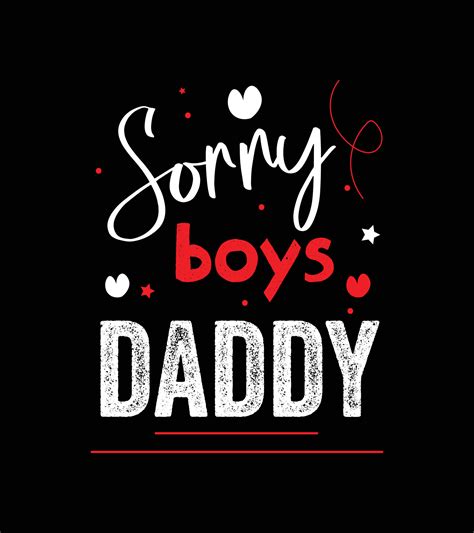 sorry boys daddy 4811034 Vector Art at Vecteezy