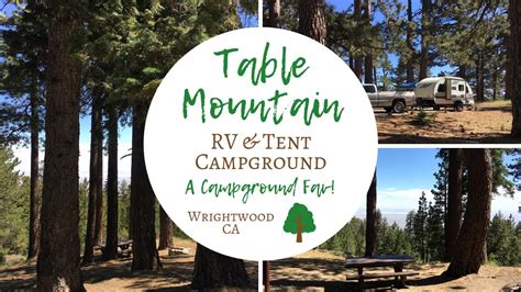 Table Mountain Campground, Wrightwood, CA / RV & Tent Camping / A ...