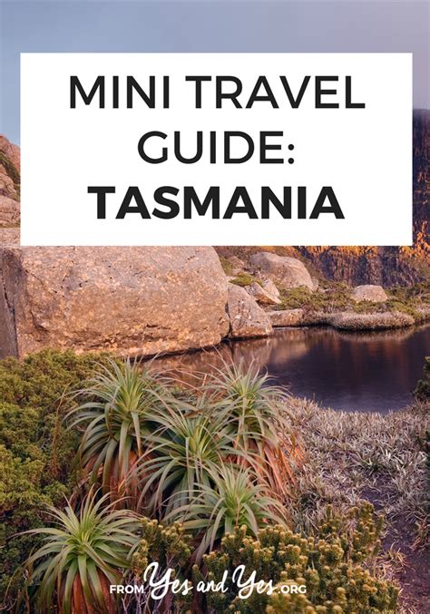 Mini Travel Guide: Tasmania