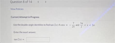 Solved Use the double-angle identities to find tan(2x) if | Chegg.com