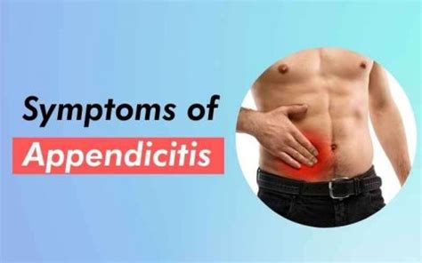 Symptoms of Appendicitis: More Than a Stomach Ache