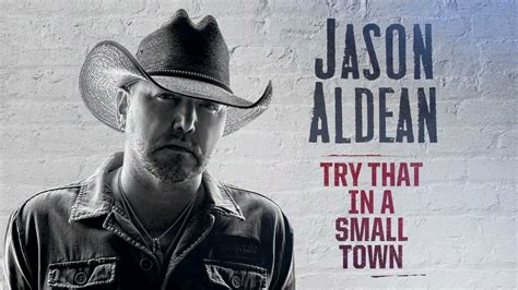 Jason Aldean - Try That In A Small Town (Official Audio) Chords - Chordify