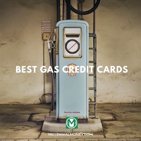 11 Best Gas Credit Cards of 2020 | Millennial Money