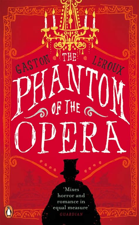 The Phantom of the Opera by Gaston Leroux | Best Quotes From Scary ...