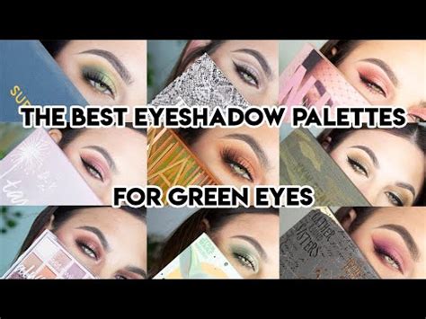 BEST EYESHADOW PALETTES FOR GREEN EYES - YouTube