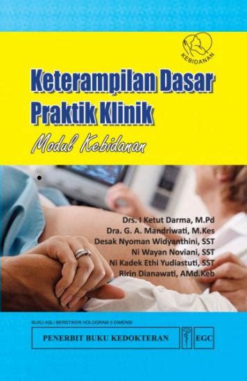 Gambar: Keterampilan Dasar Praktik Klinik: Modul Kebidanan