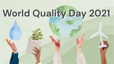 World Quality Day 2021. Theme Sustainability.