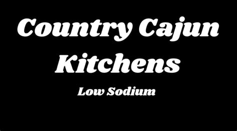 Cajun Kitchen: Bold Flavors, Modern Shopping Experience | Country Cajun ...