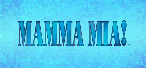 Mamma Mia! | Music Theatre International