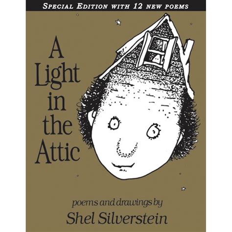 A Light in the Attic Special Edition with 12 Extra Poems (Special) (Hardcover) - Walmart.com ...