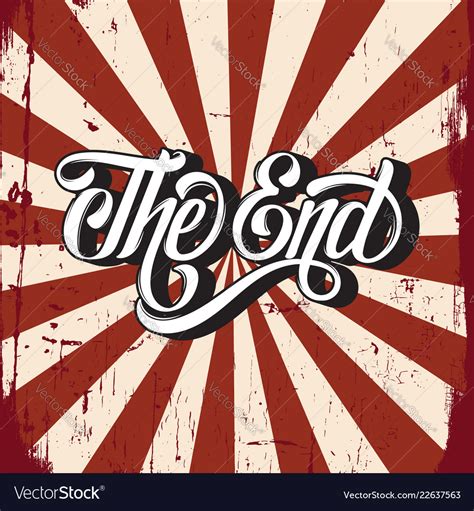 Hand drawn lettering the end made in vintage Vector Image