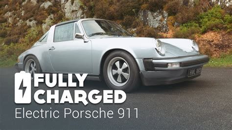 Electric Porsche 911 | Fully Charged - YouTube