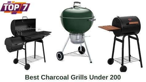 Top 7 Best Charcoal Grills under $200 in 2022