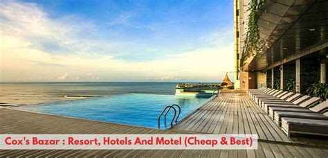 Cox's Bazar : Resort, Hotels And Motel (Cheap & Best) - Travel Mate