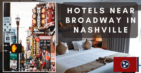 Glamour & Convenience: Nashville’s Top Hotels Near Broadway - Nashville ...