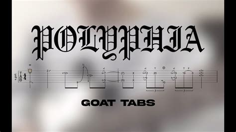 Goat Polyphia Tabs I learned it by ear so i m not sure if this is how ...