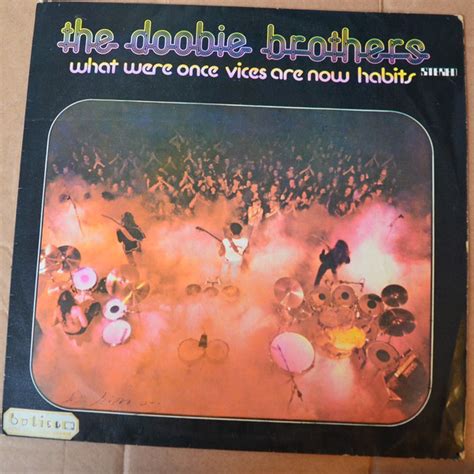 The Doobie Brothers - What Were Once Vices Are Now Habits (1974, Vinyl ...