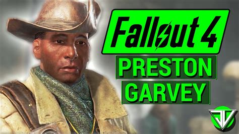 FALLOUT 4: Preston Garvey COMPANION Guide! (Everything You Need to Know ...