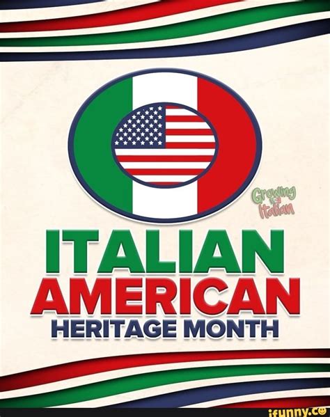 ITALIAN AMERICAN HERITAGE MONTH - iFunny