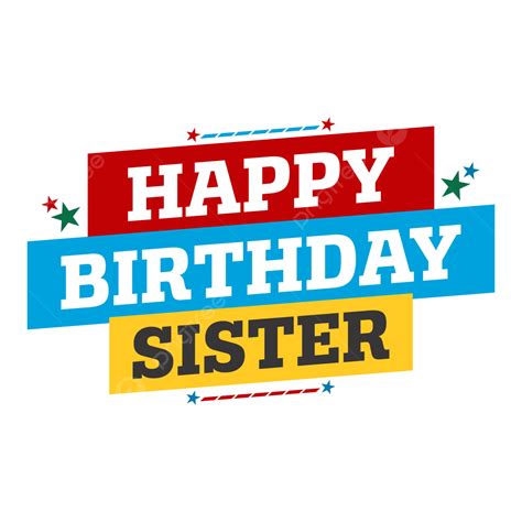 Happy Birthday Sister Text Vector Template Banner Free Image, Happy Birthday Sister Template ...