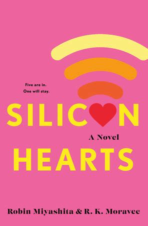 Silicon Hearts by Robin Miyashita | Penguin Random House Canada