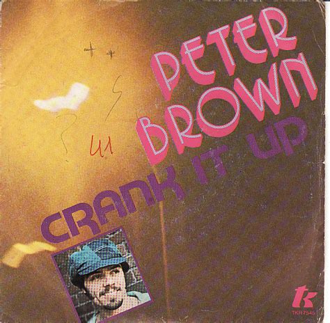 Peter Brown – Crank It Up (Funk Town) Pt. 1 / Crank It Up (Funk Town ...