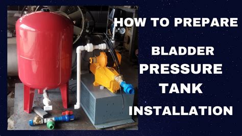 HOW TO PREPARE BLADDER PRESSURE TANK INSTALLATION - YouTube