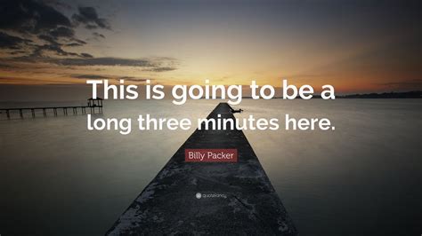 Top 5 Billy Packer Quotes | 2021 Edition | Free Images - QuoteFancy