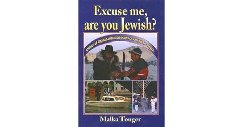 Excuse Me, Are You Jewish?: Stories of Chabad-Lubavitch Outreach Around ...