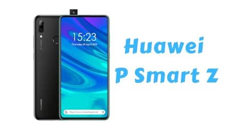 Huawei P Smart Z Price, Specification, Pros & Cons - Broblogy-Tech News