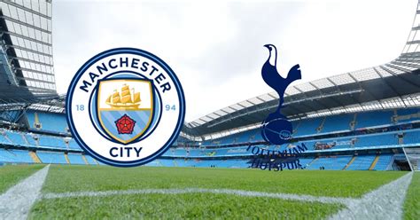 Manchester City vs Spurs live: TV channel, kick off time and latest ...