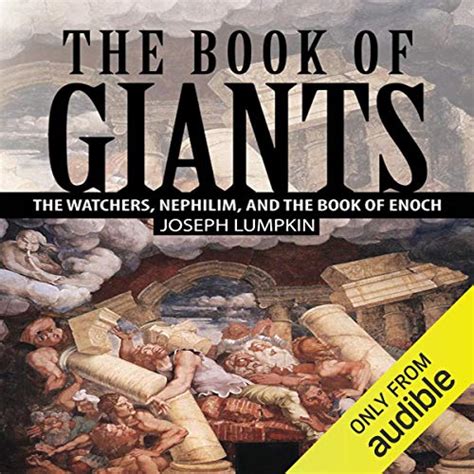 The Book of Giants The Watchers, Nephilim, and the Book of Enoch - Audiobooks Unleashed