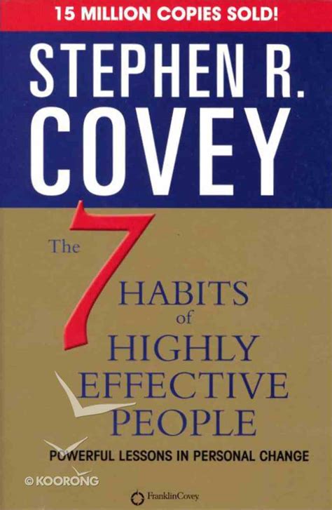 Stephen Covey emphasized the 7 Habits of Highly Effective People - mazub