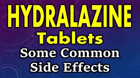 Hydralazine side effects | side effects of hydralazine tablets | hydralazine tablet side effects ...