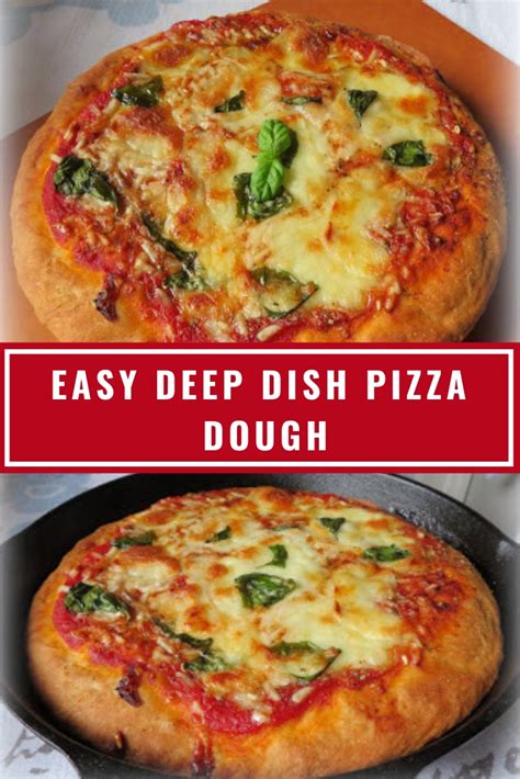 Easy Deep Dish Pizza Dough - Tasty 4 Recipes