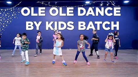 OLE OLE DANCE BY KIDS BATCH, JAWANI JANEMAN, MONDAY FRIDAY - YouTube