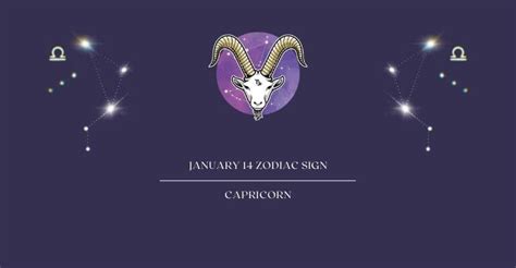 January 14 Zodiac Sign | What Zodiac Sign is Jan 14th