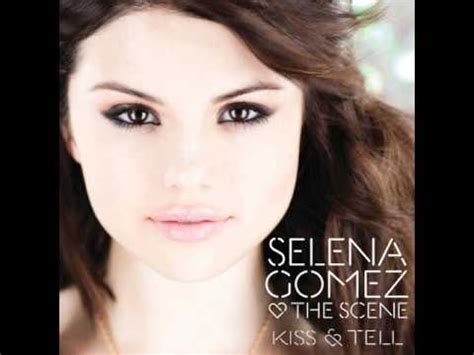 Selena Gomez - Kiss and Tell - YouTube