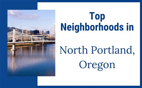 Top Neighborhoods in North Portland - Living In Portland Oregon