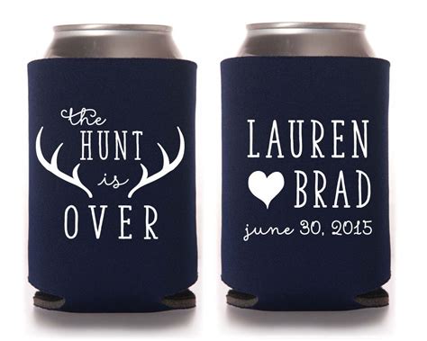 Custom Wedding Koozie ~ The Hunt is Over Koozie ~ Wedding Favor ...