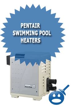 Pentair Swimming Pool Heaters