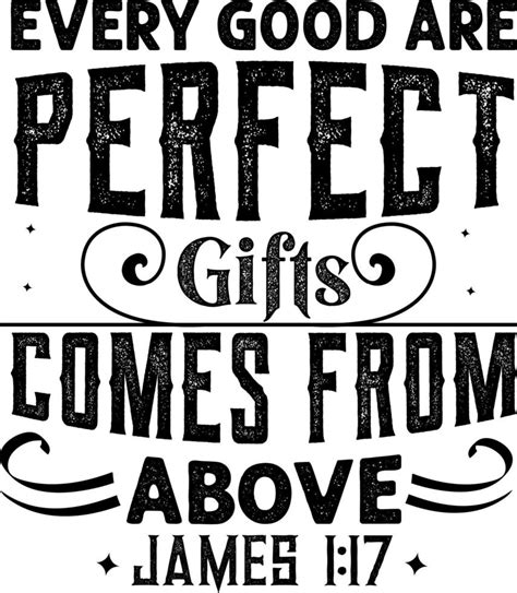 Every good are perfect gift comes from above, James, Bible verse lettering calligraphy ...